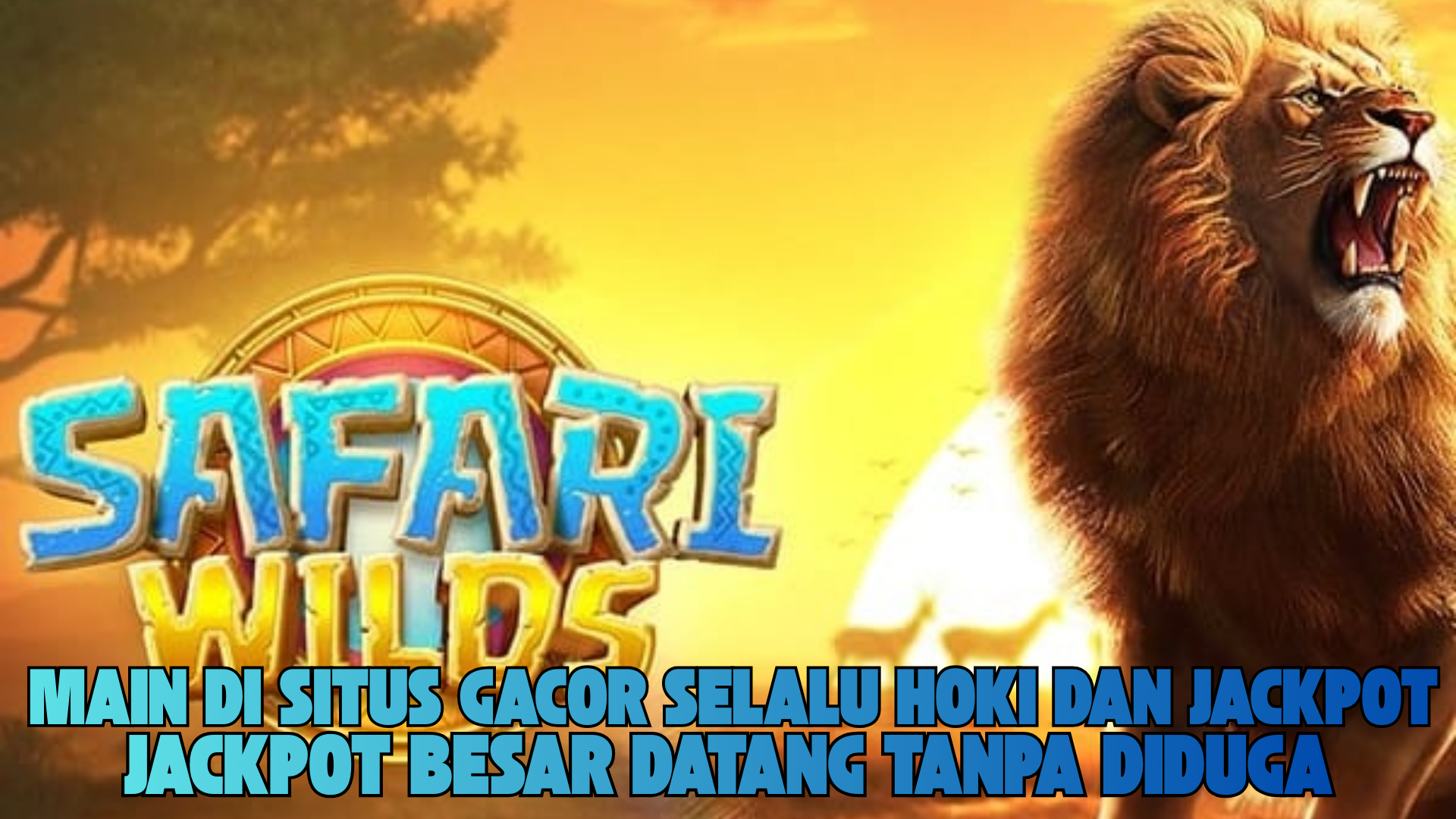 RAHASIA CEPAT CUAN DI SAFARI WILD UNTUK PEMAIN BARU